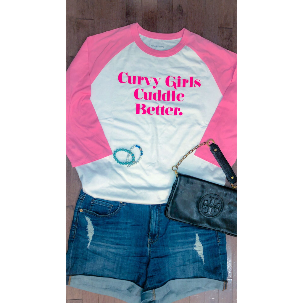 Curvy Classic Curvy Girls Cuddle Better Baseball Tee